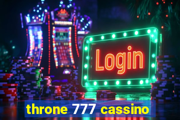 throne 777 cassino